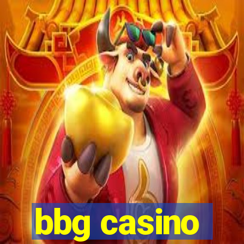 bbg casino